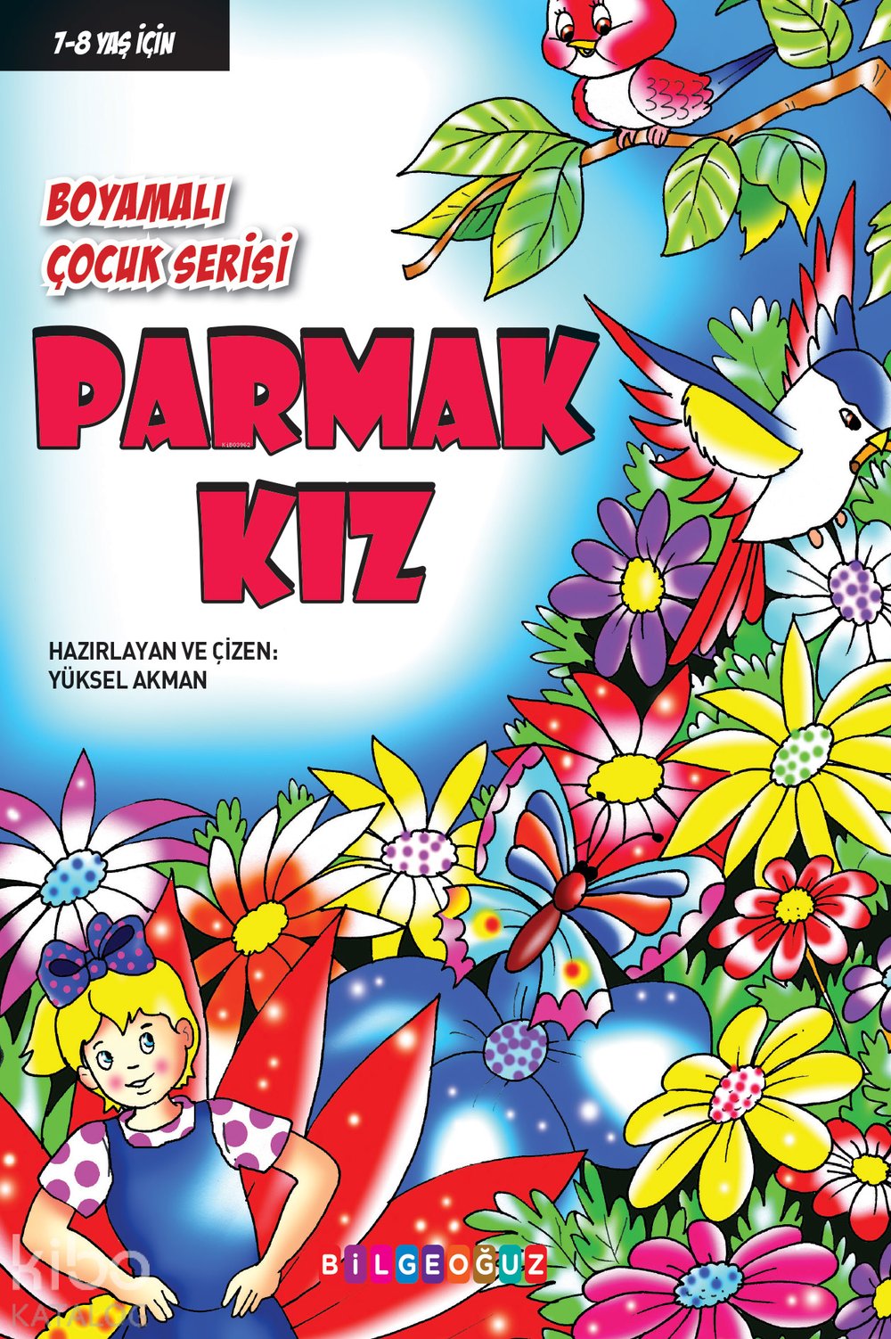Parmak Kız - Boyamalı Çocuk Serisi - Yüksel Akman