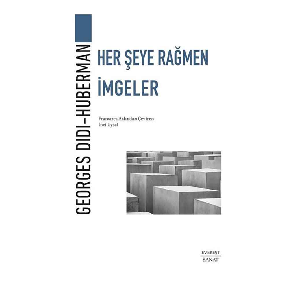 HER ŞEYE RAĞMEN İMGELER