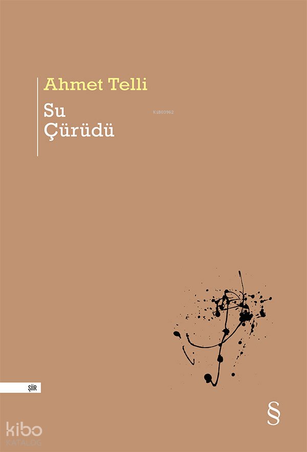 Su Çürüdü