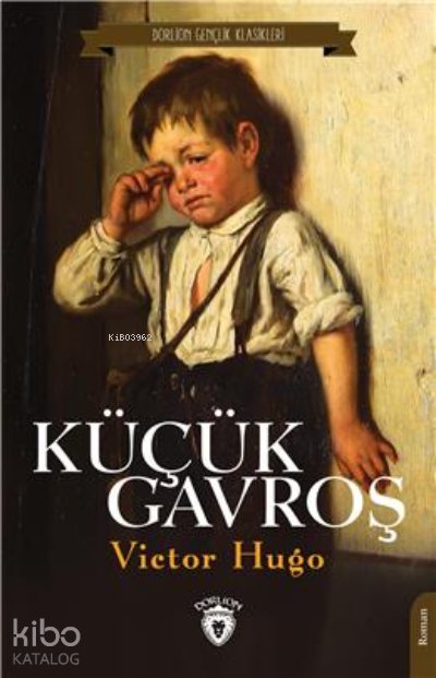 Küçük Gavroş - Victor Hugo