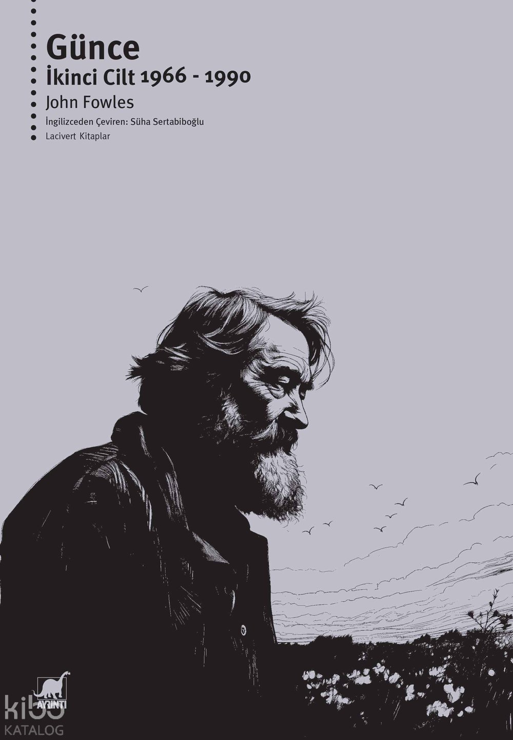 Günce - İkinci Cilt: 1966-1990 - John Fowles
