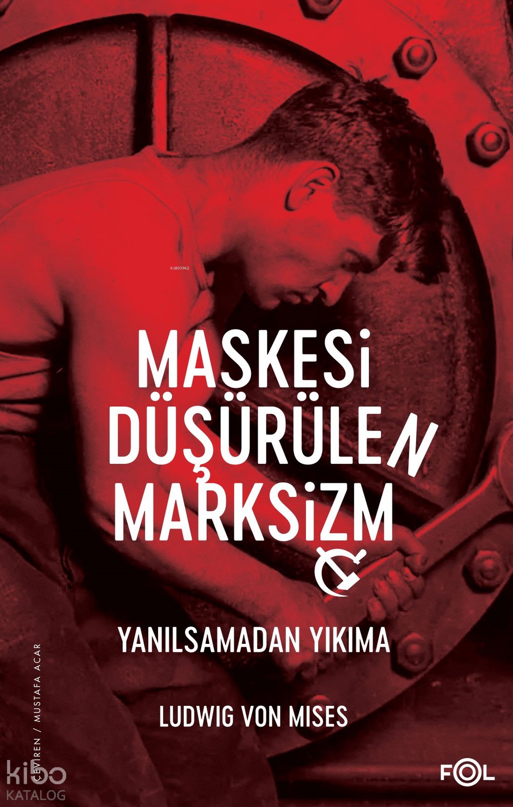 Maskesi Düşürülen Marksizm