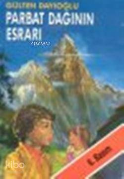 Parbat Dağının Esrarı - Gülten Dayıoğlu