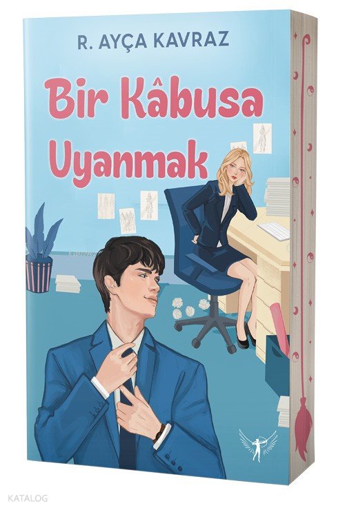 Bir Kâbusa Uyanmak - R. Ayça Kavraz