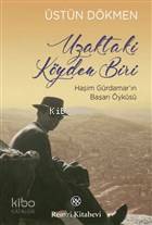 Uzaktaki Köyden Biri - Üstün Dökmen