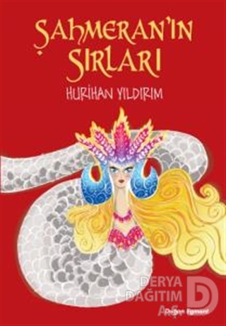 ŞAHMERAN IN SIRLARI / HURİHAN YILDIRIM
