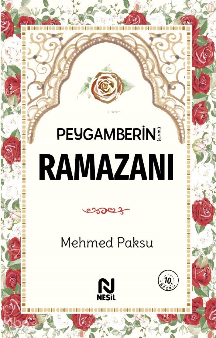 Peygamberin(a.s.m) Ramazanı - Mehmed Paksu