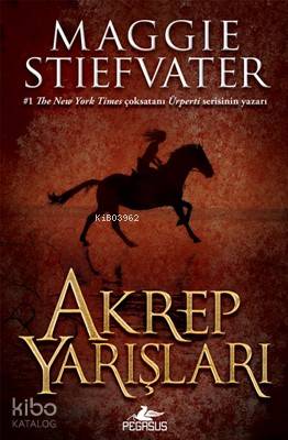 Akrep Yarışları - Maggie Stiefvater