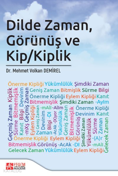 Dilde Zaman, Görünüş Ve Kip/kiplik - Mehmet Volkan Demirel