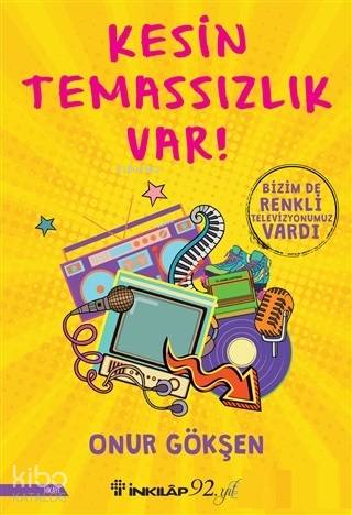 Kesin Temassızlık Var! - Onur Gökşen