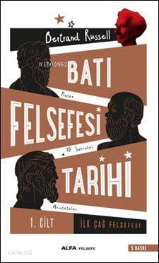 Batı Felsefesi Tarihi Cilt 1