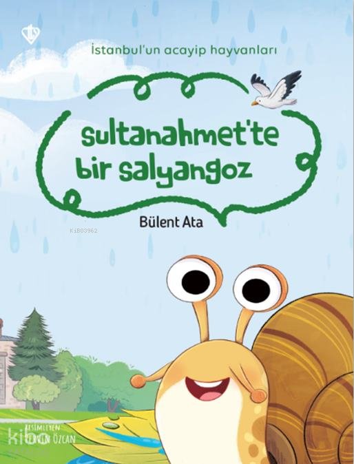 Sultanahmet’te Bir Salyangoz - Bülent Ata