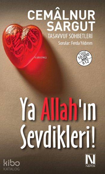 Ya Allah'ın Sevdikleri! - Cemalnur Sargut