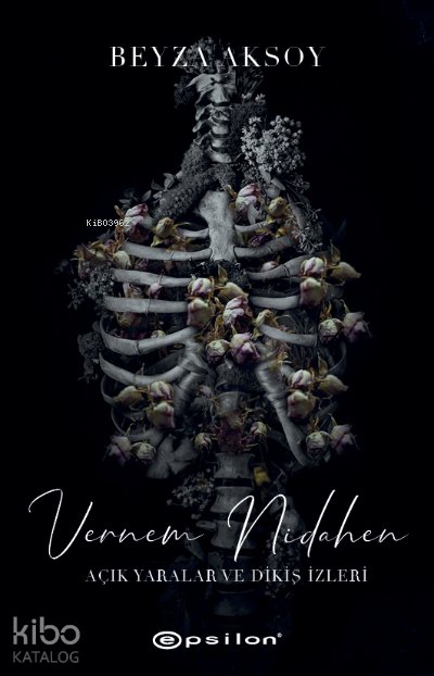 Vernem Nidahen –Açık Yaralar ve Dikiş İzler II