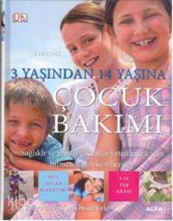 3 Yaşından 14 Yaşına Çocuk Bakımı
