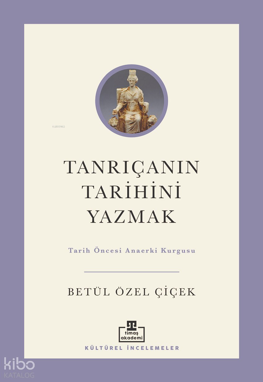 Tanrıçanın Tarihini Yazmak