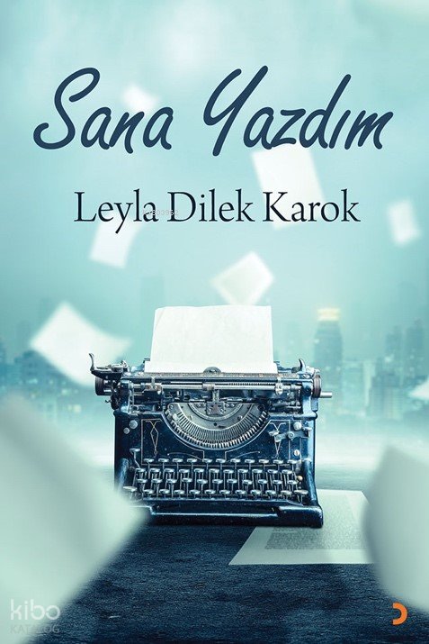 Sana Yazdım - Leyla Dilek Karok