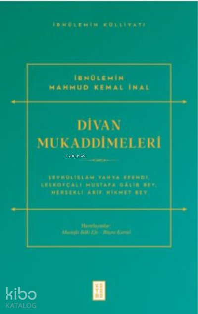 Divan Mukaddimeleri - İbnülemin Mahmud Kemal İnal