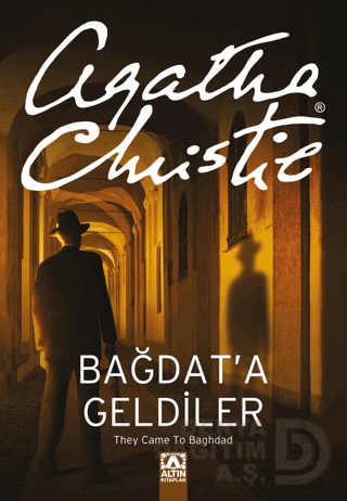 BAĞDATA GELDİLER / AGATHA CHRİSİE