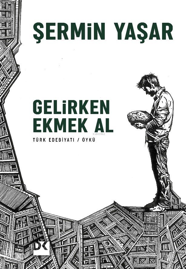 Gelirken Ekmek Al - Şermin Yaşar