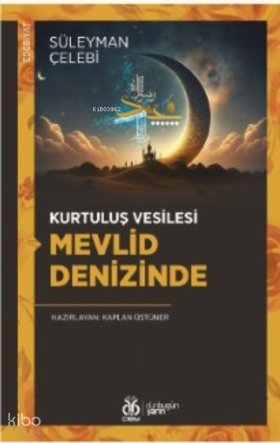Kurtuluş Vesilesi Mevlid Denizinde