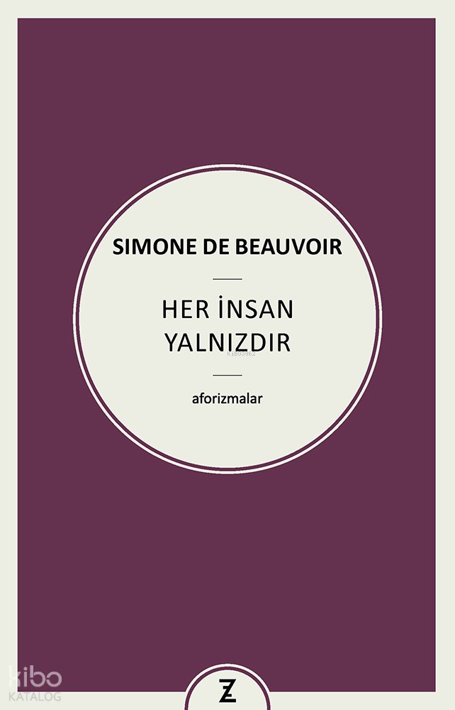 Her İnsan Yalnızdır - Simone De Beauvoir