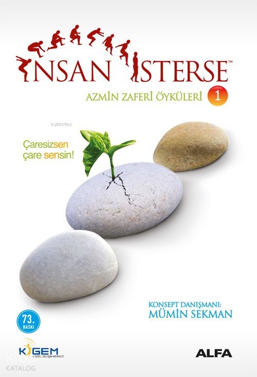 İnsan İsterse - Azmin Zaferi Öyküleri 1 - Mümin Sekman
