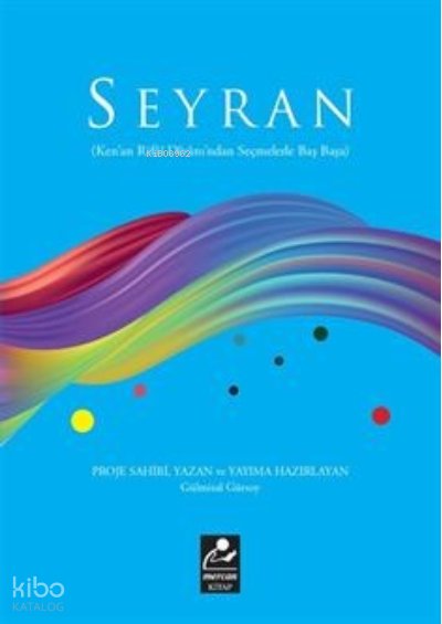 Seyran (Kenan Rifai Divanı'ndan Seçmelerle Baş Başa)