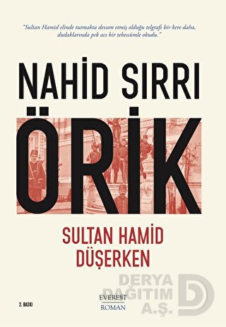 SULTAN HAMİD DÜŞERKEN - CİLTSİZ