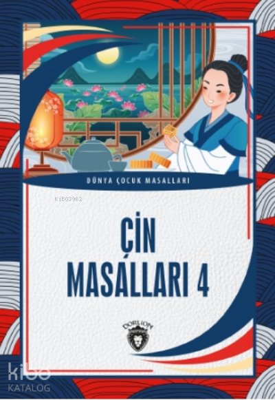 Çin Masalları 4 - Anonim