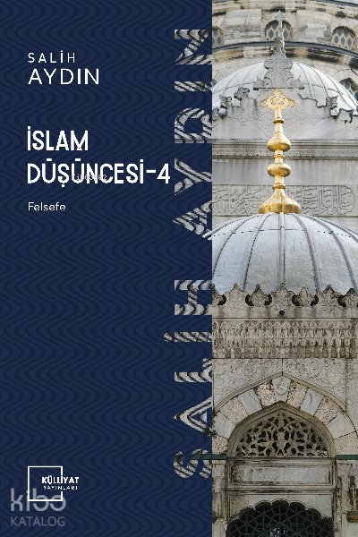 İslam Düşüncesi IV Felsefe - Salih Aydın