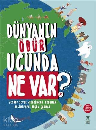 Dünyanın Öbür Ucunda Ne Var? - Kerimcan Akduman, Zeynep Sevde