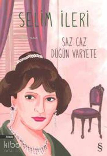 Saz Caz Düğün Varyete - Selim İleri