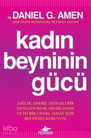 Kadın Beyninin Gücü - Daniel G. Amen