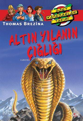Altın Yılanın Çığlığı