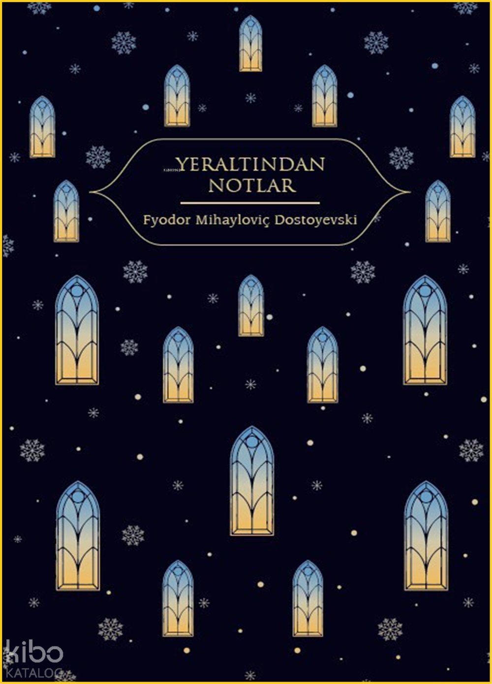Yeraltından Notlar (Ciltli)
