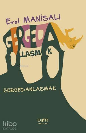 Gergedanlaşmak