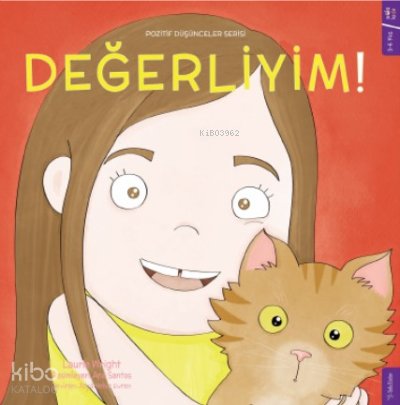 Değerliyim - Laurie Wright