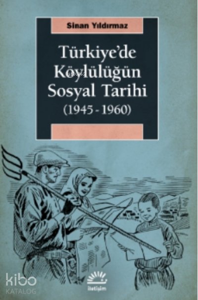 Türkiye'de Köylülüğün Sosyal Tarihi