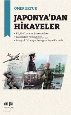 Japonya’dan Hikâyeler - Ömer Ertur