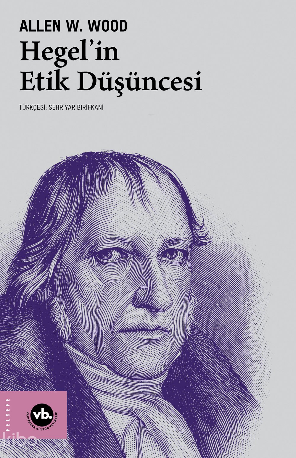 Hegel’in Etik Düşüncesi