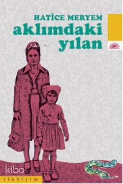 Aklımdaki Yılan - Hatice Meryem