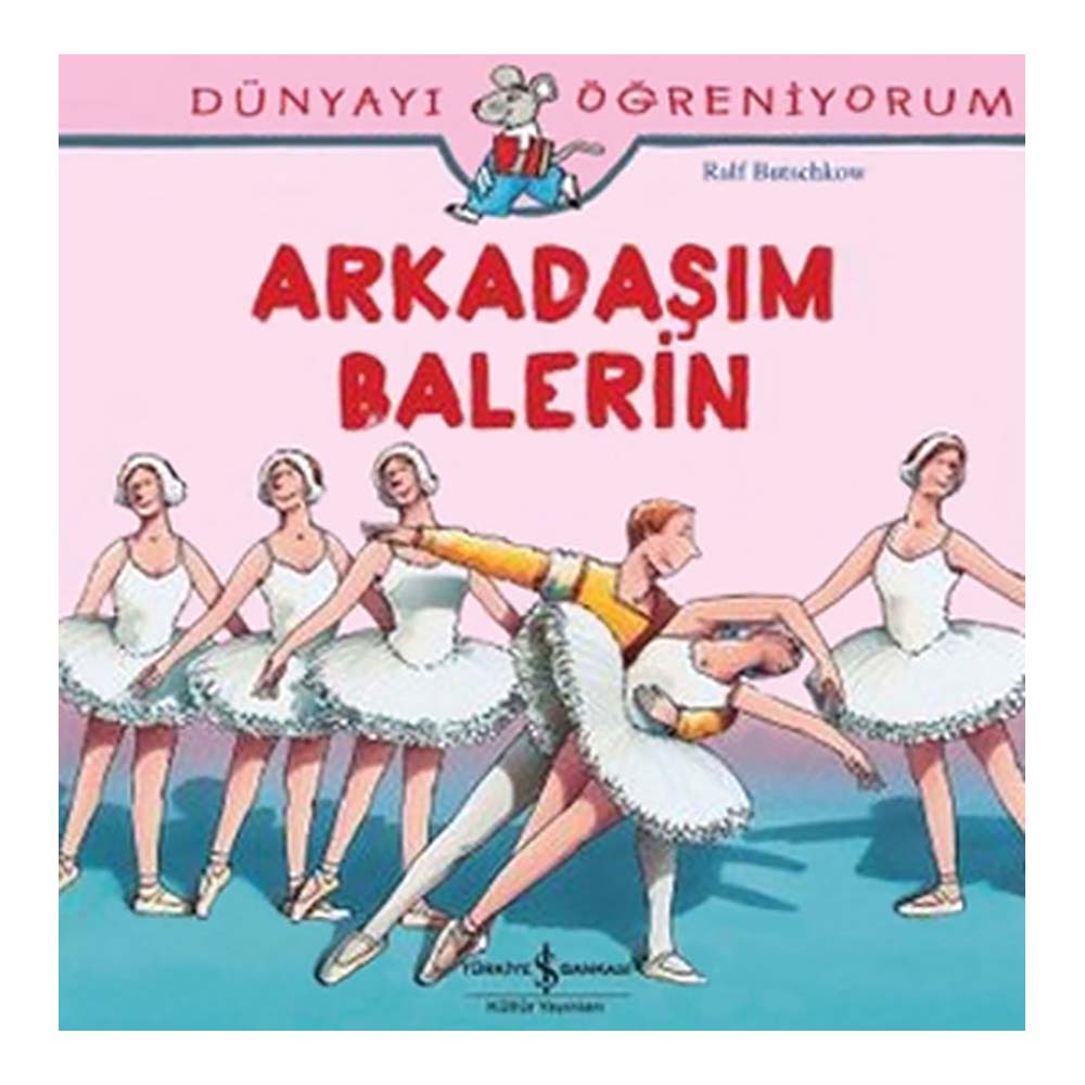 DÜNYAYI ÖĞRENİYORUM - ARKADAŞIM BALERİN