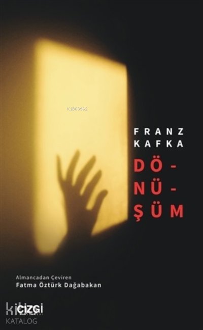 Dönüşüm - Franz Kafka