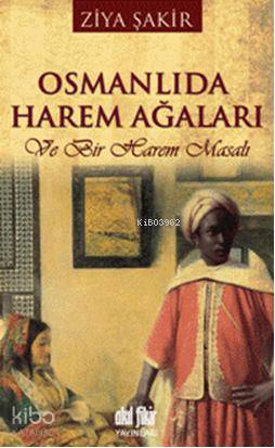 Osmanlı'da Harem Ağaları