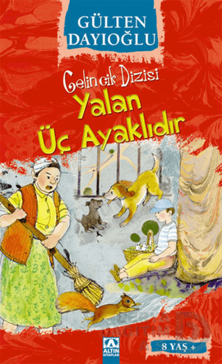 YALAN ÜÇ AYAKLIDIR - GELİNCİK DİZİSİ