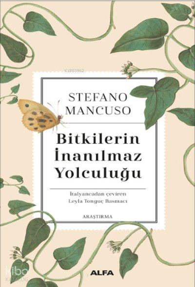 Bitkilerin İnanılmaz Yolculuğu - Stefano Mancuso