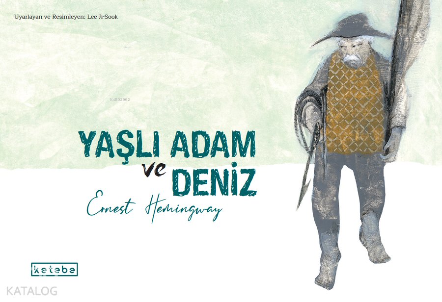 Yaşlı Adam ve Deniz (Ciltli)