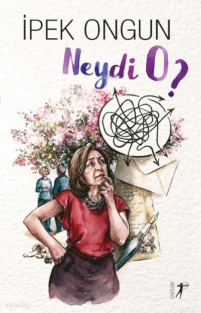 Neydi O? - İpek Ongun