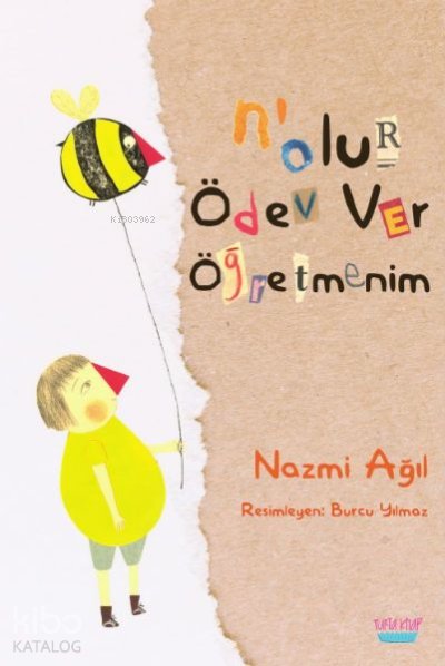 N'olur Ödev Ver Öğretmenim - Nazmi Ağıl